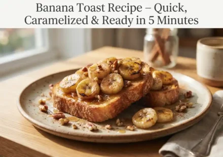 Banana Toast Recipe